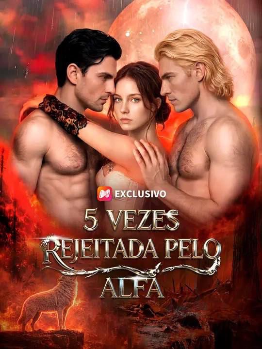Pôster do dorama 5 Vezes Rejeitada pelo Alfa